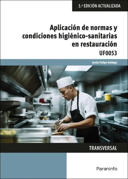 Aplicación de Normas y Condiciones Higiénico-Sanitarias en Restauración