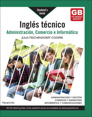 INGLÉS TÉCNICO PARA ADMINISTRACIÓN, COMERCIO E INFORMÁTICA (EDICIÓN 2024)