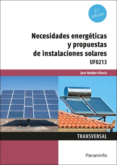 Necesidades Energéticas y Propuestas de Instalaciones Solares 2. ª Edición