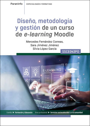 DISEÑO, METODOLOGÍA Y GESTIÓN DE UN CURSO DE E-LEARNING MOODLE