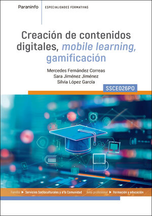 CREACIÓN DE CONTENIDOS DIGITALES, MOBILE LEARNING, GAMIFICACIÓN