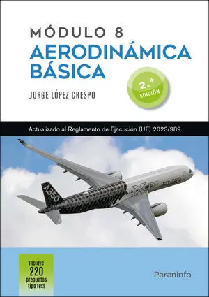 Módulo 8. Aerodinámica Básica 2. ª Edición
