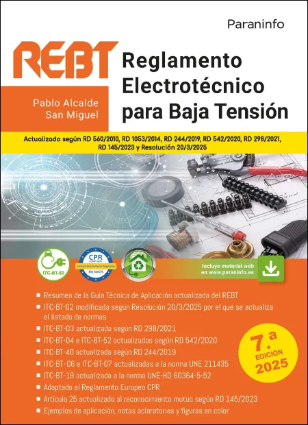 Reglamento Electrotécnico para Baja Tensión. Rebt 7. ª Edición 2025
