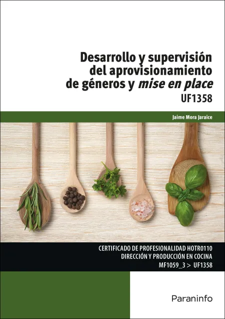 Desarrollo y Supervisión del Aprovisionamiento de Géneros y Mise en Place