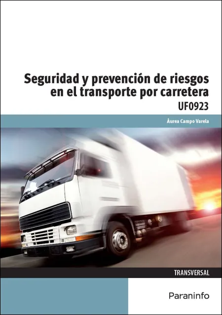 Seguridad y Prevención Riesgos en Transporte por Carretera