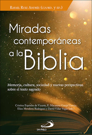 MIRADAS CONTEMPORÁNEAS A LA BIBLIA