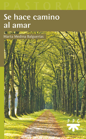 SE HACE CAMINO AL AMAR