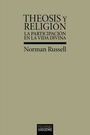 THEOSIS Y RELIGION:PARTICIPACION EN LA VIDA DIVINA