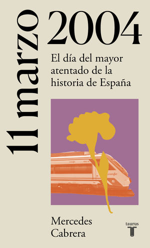 11 MARZO 2004. EL DÍA DEL MAYOR ATENTADO DE LA HISTORIA DE ESPAÑA