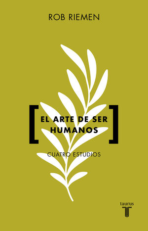 BECOMING HUMAN IS AN ART