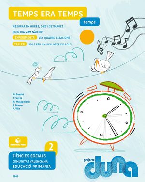 CIÈNCIES SOCIALS 2. QUADERN 4 - PROJECTE DUNA - TEMPS - COMUNITAT VALENCIANA