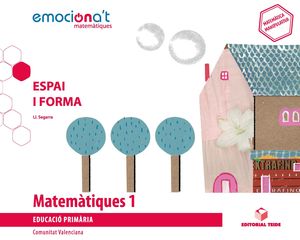 MATEMÀTIQUES 1 EPO. ESPAI I FORMA - EMOCIONA'T (VAL)