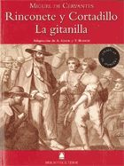 RINCONETE Y CORTADILLO/LA GITANILLA (B.T)