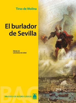 EL BURLADOR DE SEVILLA (B.A.C)