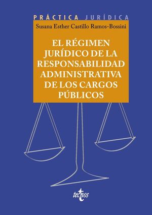 REGIMEN JURIDICO DE LA RESPONSABILIDAD ADMINISTRATIVA DE LOS