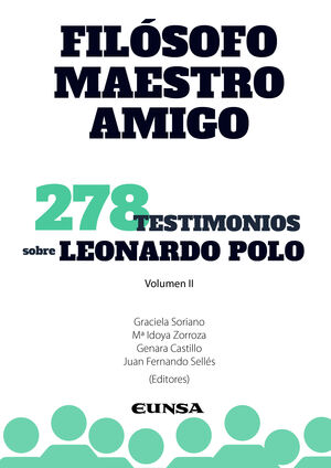 FILÓSOFO, MAESTRO Y AMIGO (VOL. II)