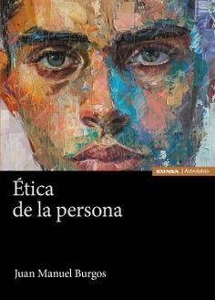 ETICA DE LA PERSONA