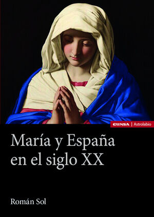 MARIA Y ESPAÑA EN EL SIGLO XX