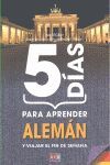 5 DIAS PARA APRENDER ALEMAN (N.E.)