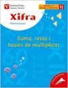 XIFRA Q-11 SUMA RESTA I TAULES MUL.