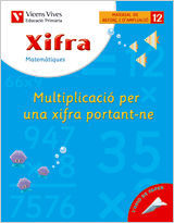 XIFRA Q-12 MULTIPLICACIO PER UNA XIFRA PORTANT-NE