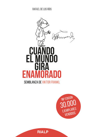 CUANDO EL MUNDO GIRA ENAMORADO: SEMBLANZA DE FIKTOR FRANKL