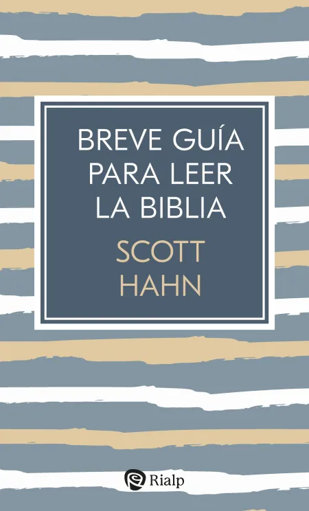 Breve Guía para Leer la Biblia