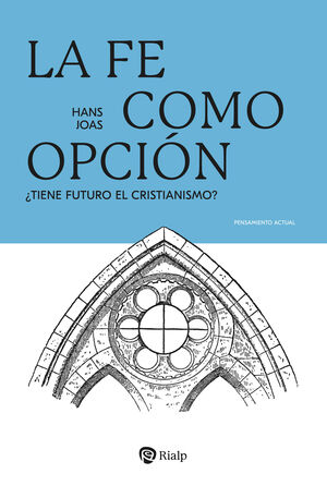 LA FE COMO OPCIÓN
