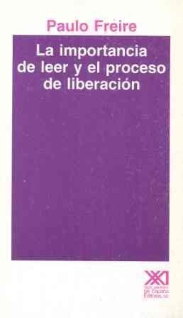 LA IMPORTANCIA DE LEER Y EL PROCESO DE LIBERACIÓN