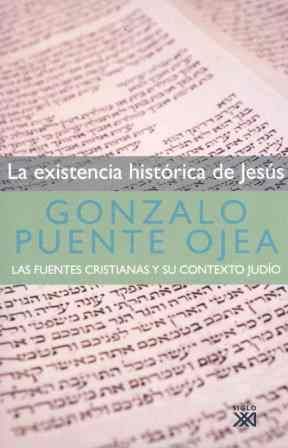 LA EXISTENCIA HISTÓRICA DE JESÚS