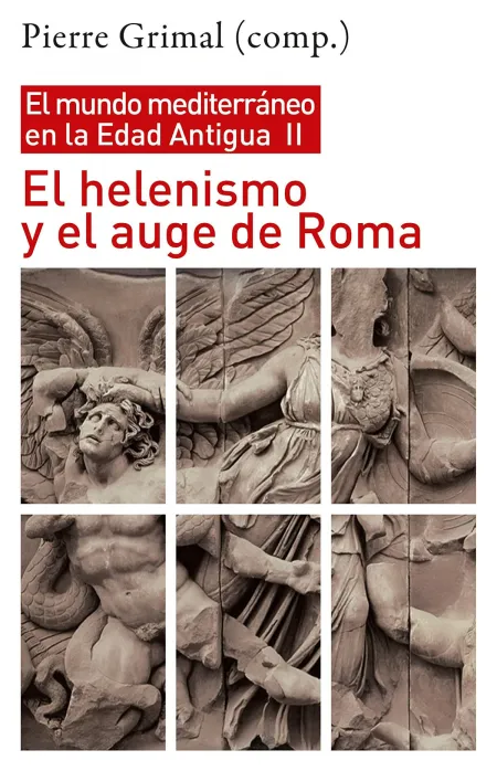 El Helenismo y el Auge de Roma