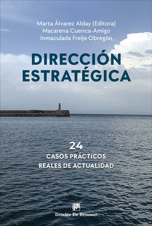 DIRECCION ESTRATEGICA - 24 CASOS PRACTICOS