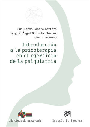 INTRODUCCION A PSICOTERAPIA EN EJERCICIO DE PSIQUIATRIA