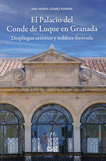 EL PALACIO DEL CONDE DE LUQUE EN GRANADA