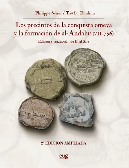 Precintos de la Conquista Omeya y la Formación de Al-Ándalus (711-756)