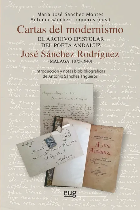 Cartas del Modernismo Archivo Epistolar Poeta Jose Sanchez