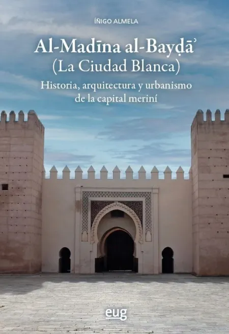 Al-MadīNa Al-Bayḍāʾ (La Ciudad Blanca). Historia