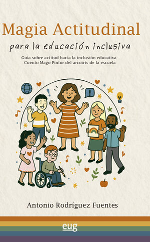 MAGIA ACTITUDINAL PARA LA EDUCACIÓN INCLUSIVA