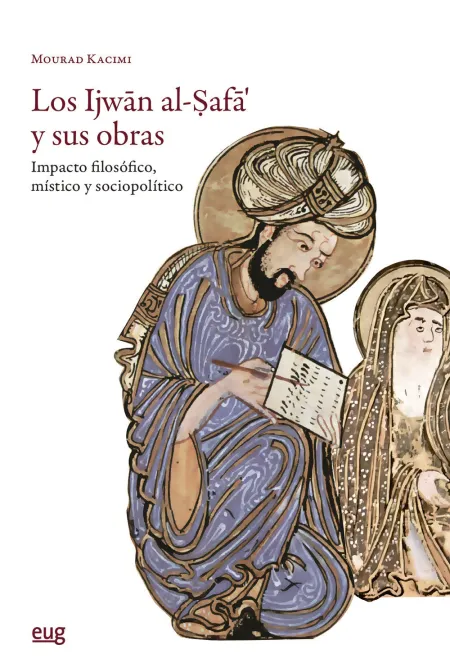 Los IjwāN Al-ṢAfā’ y Sus Obras