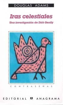 IRAS CELESTIALES (UNA INVESTIGACIÓN DE DIRK GENTLY)