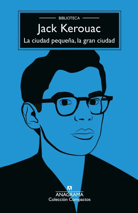 La Ciudad Pequeña, la Gran Ciudad