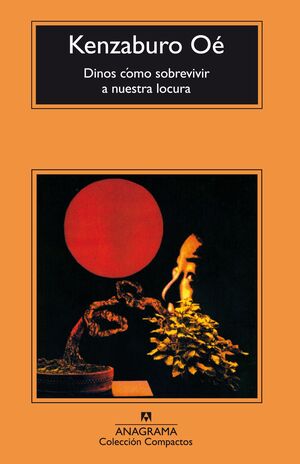 DINOS CÓMO SOBREVIVIR A NUESTRA LOCURA