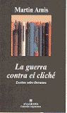 GUERRA CONTRA EL CHICLE ESCRITOS SOBRE LITERATURA A-297