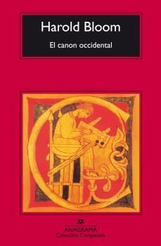 EL CANON OCCIDENTAL: LA ESCUELA Y LOS LIBROS DE TODAS LAS ÉPOCAS