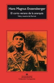 CORTO VERANO DE LA ANARQUIA VIDA Y MUERTE DE DURRUTI C-274