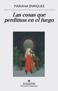Cosas que Perdimos en el Fuego, las