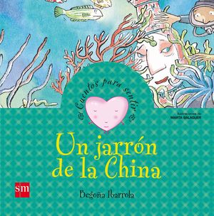 UN JARRON DE LA CHINA CUENTOS PARA SENTIR