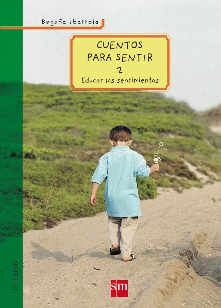 Cuentos para Sentir 2 Educar los Sentimientos