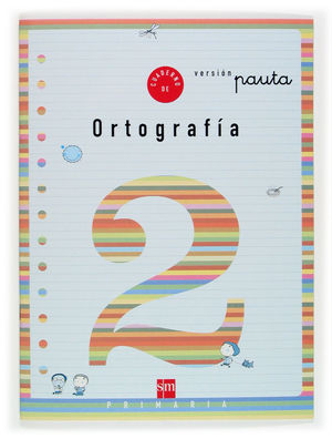 CUAD ORTOGRAFIA 2 PAUTA