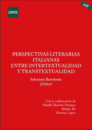 PERSPECTIVAS LITERARIAS ITALIANAS ENTRE INTERTEXTUALIDAD Y TRANSTEXTUALIDAD